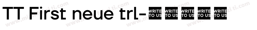 TT First neue trl字体转换